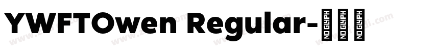 YWFTOwen Regular字体转换